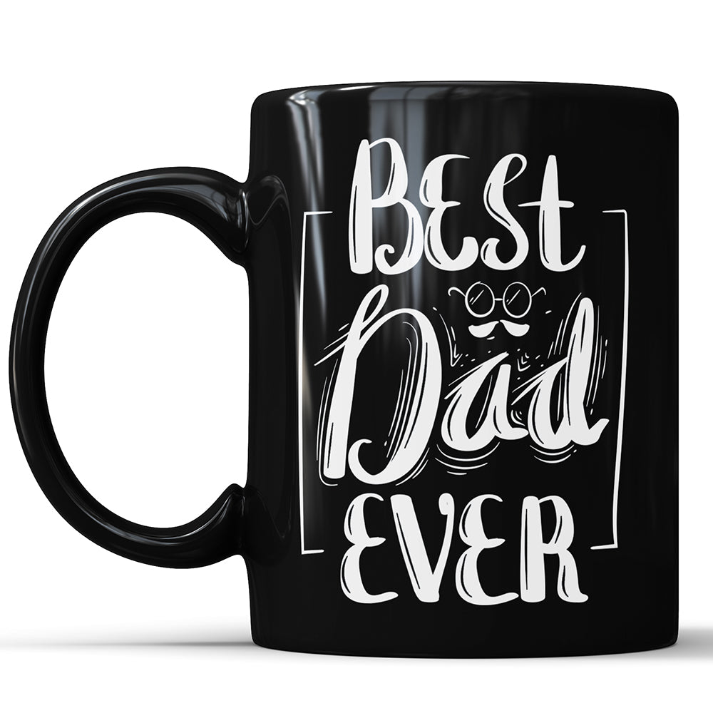 Best Dad Ever Coffee Mug