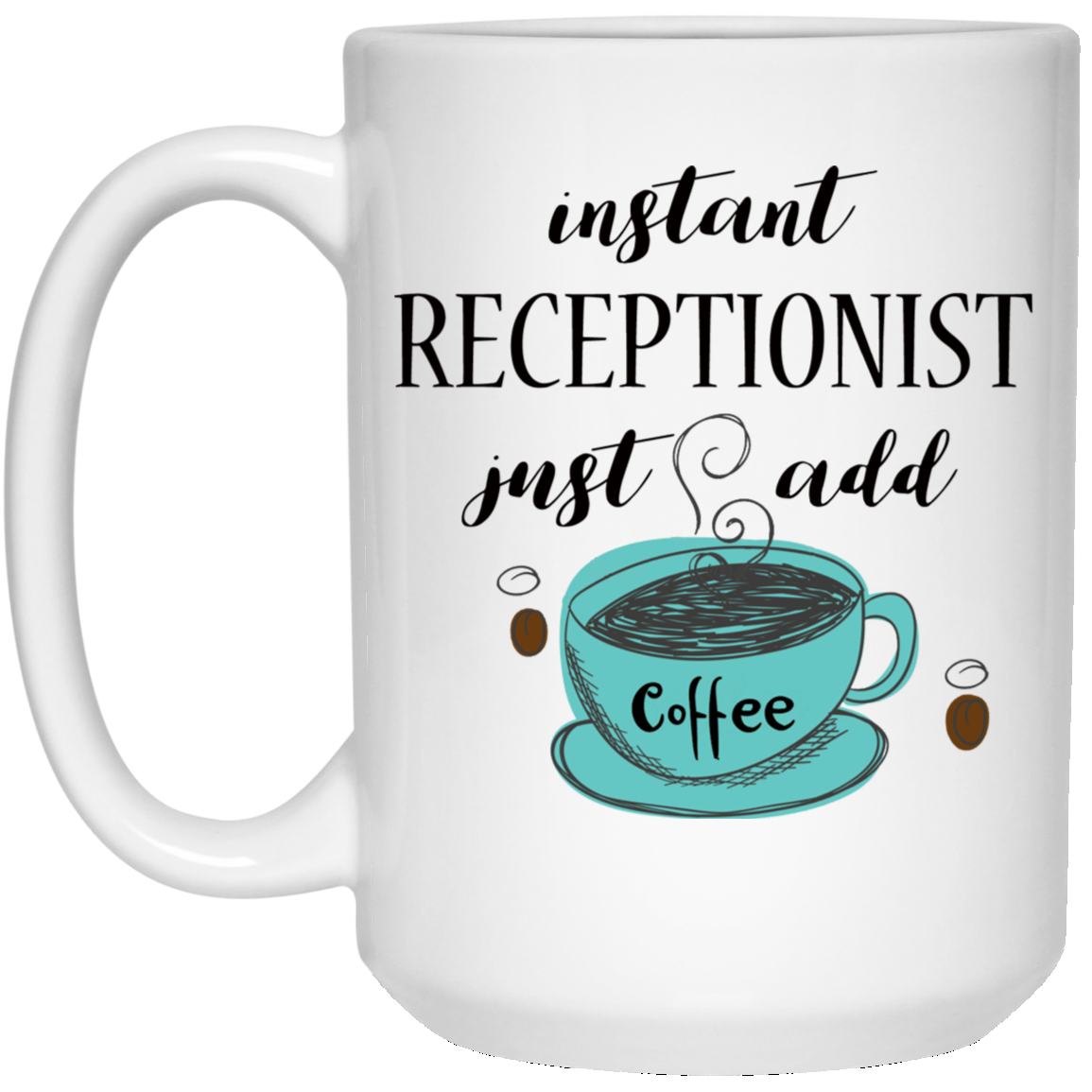 Recepcionista Instantánea 15 oz. Taza blanca