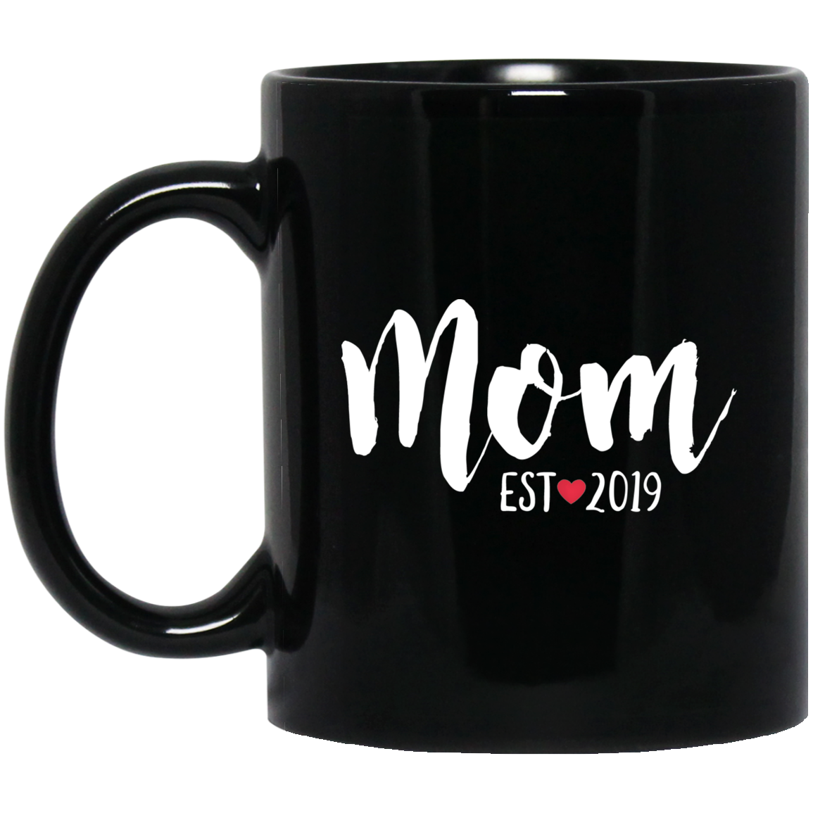 Mom est. 2019 11 oz. Black Mug