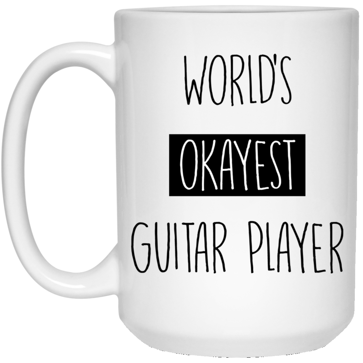 El guitarrista más bueno del mundo, 15 oz. Taza blanca