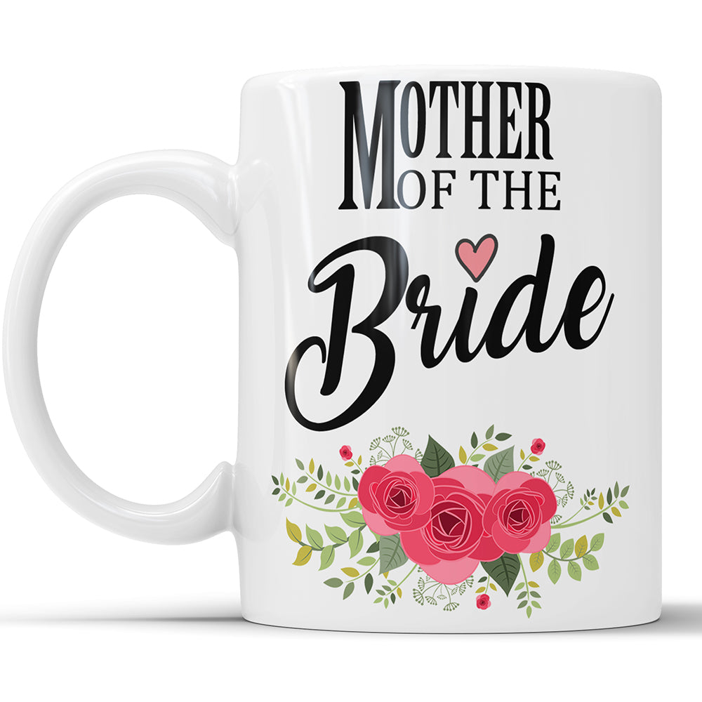 Mother Of The Bride - Wedding Day Gift Mug
