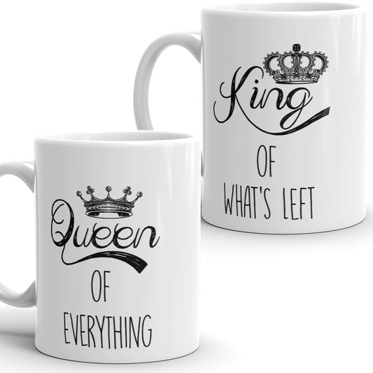 Queen Of Everything King Of What's Left – Lustige Kaffeetasse für Paare