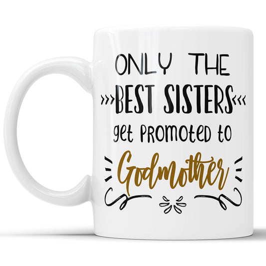 Only The Best Sisters Get Promoted To Godmother