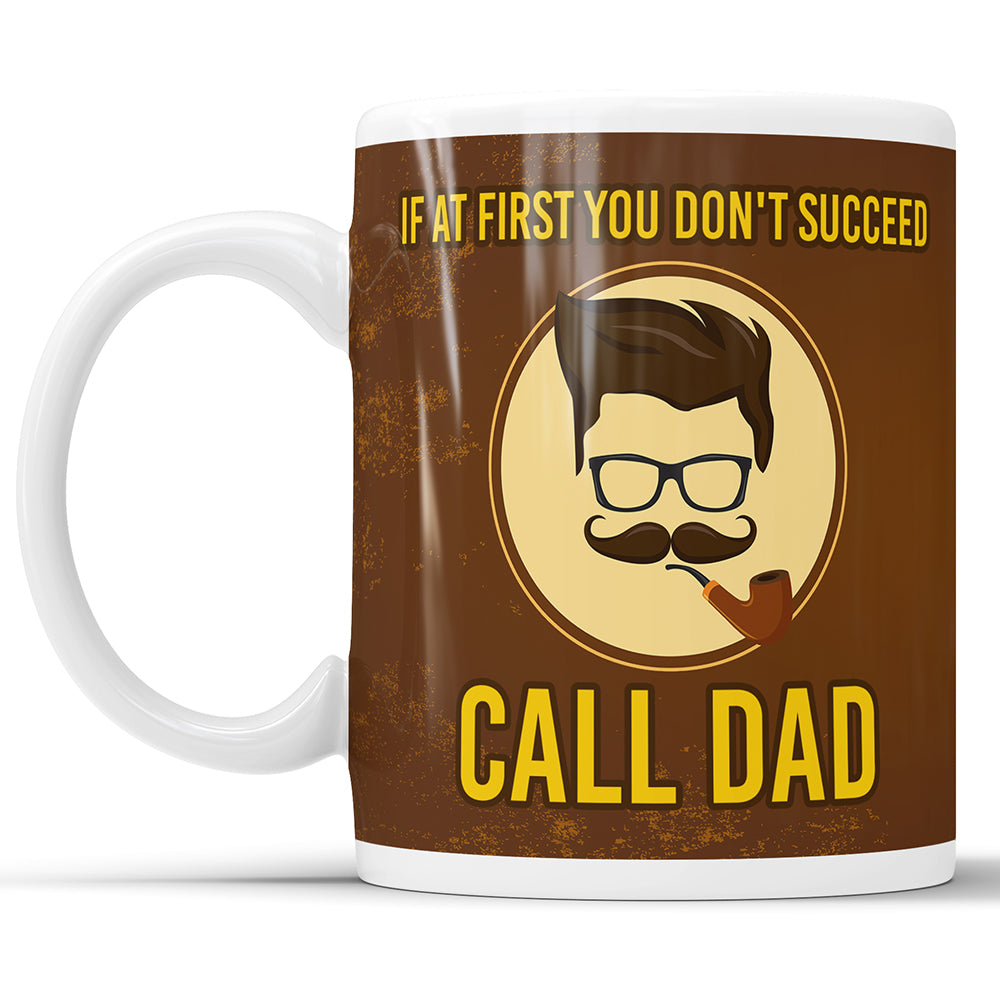 If At First You Don't Succeed - Call Dad