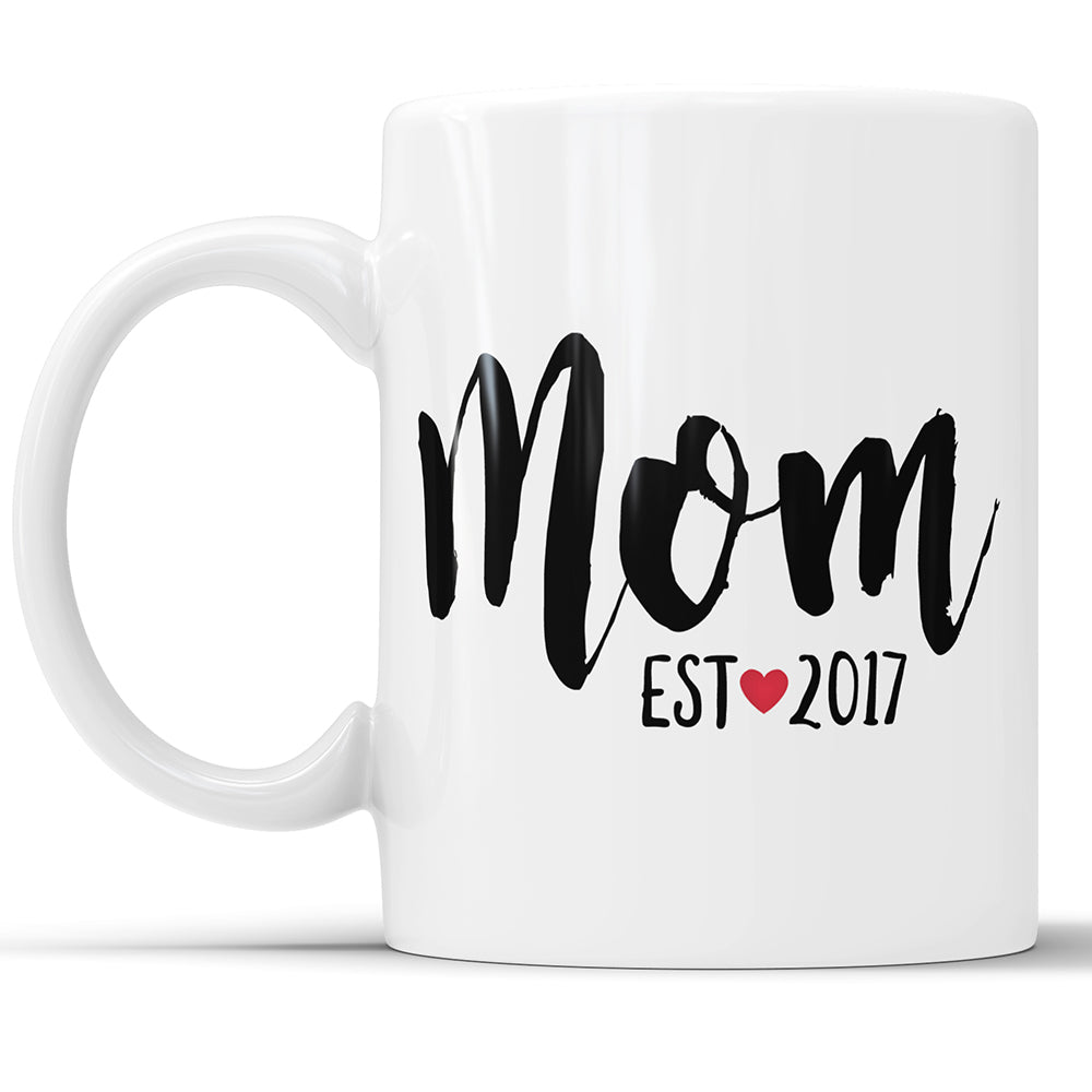 Mom Est. 2017