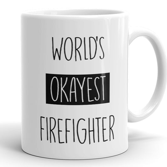 Der okayste Feuerwehrmann der Welt – lustige Kaffeetasse für Feuerwehrmann