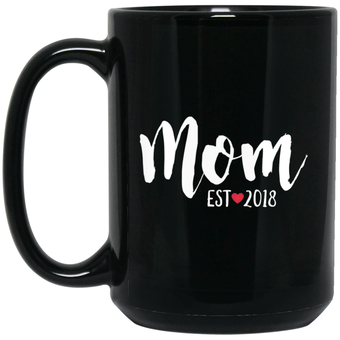 Mom 2018 15 oz. Black Mug