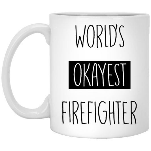 Der okayste Feuerwehrmann der Welt 11 oz. Weiße Tasse