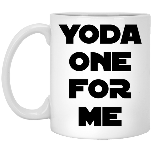 Yoda uno para mí 11 oz. Taza blanca