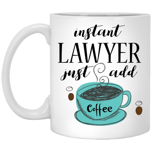 Instant Lawyer 11 oz. White Mug