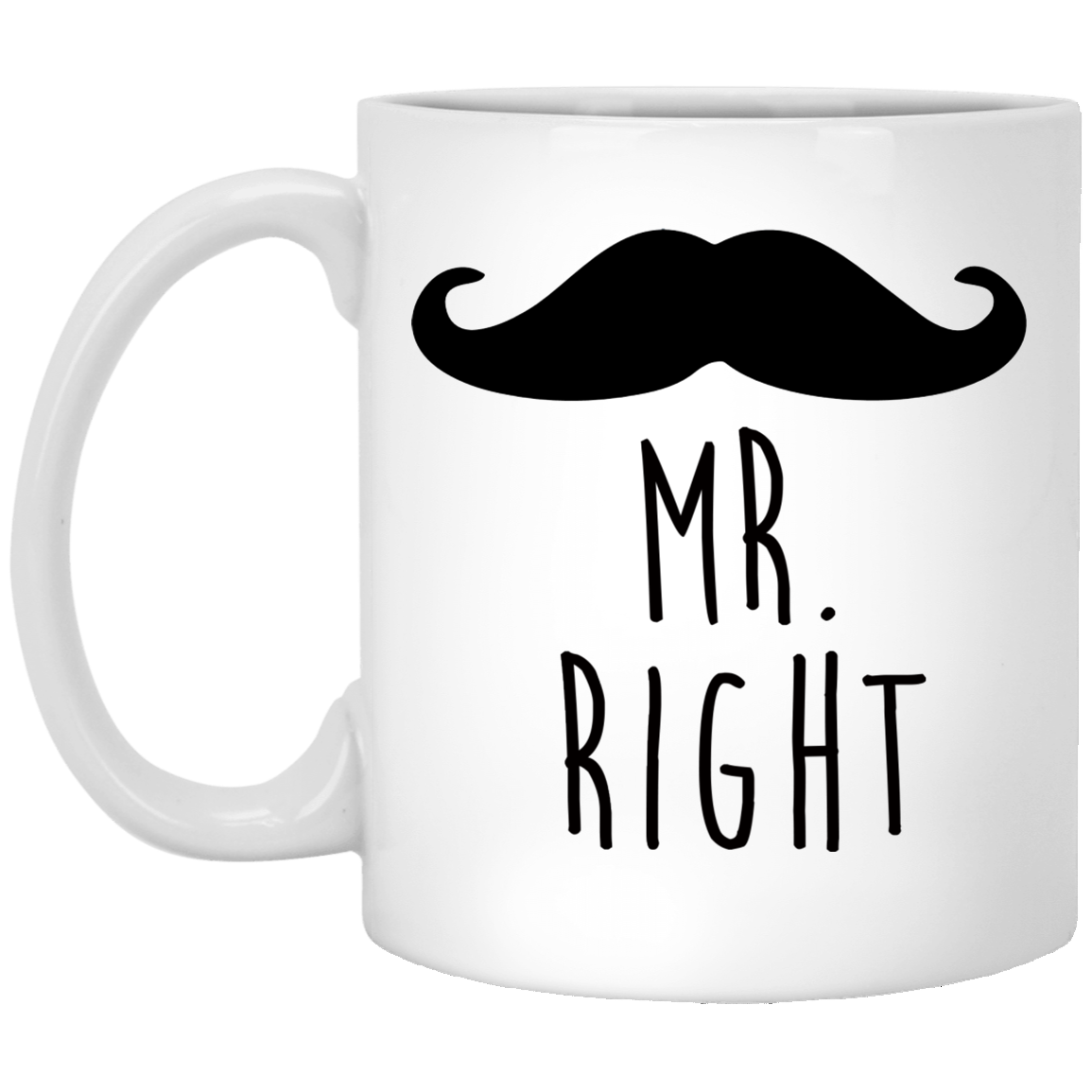 Mr. Right 11 oz. White Mug