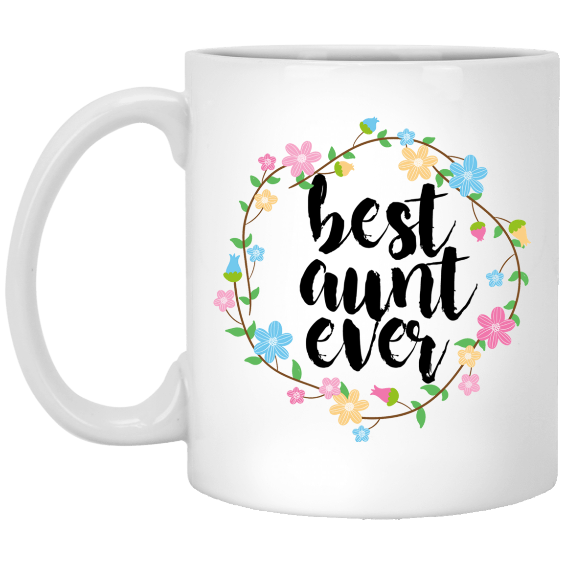 Best Aunt Ever 11 oz. White Mug