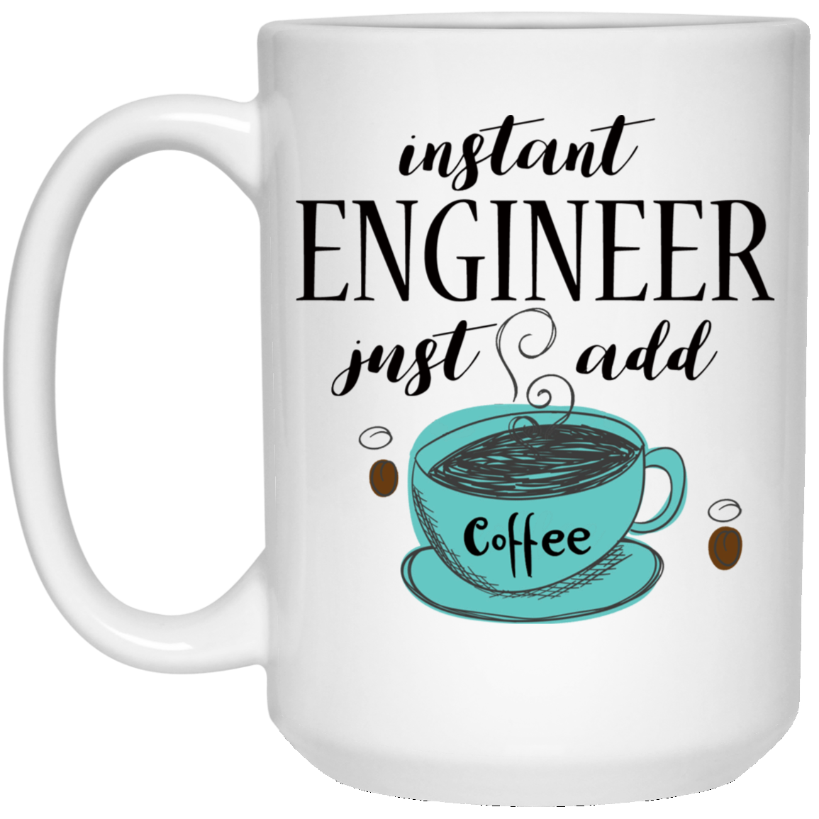 Instant Engineer 15 oz. White Mug
