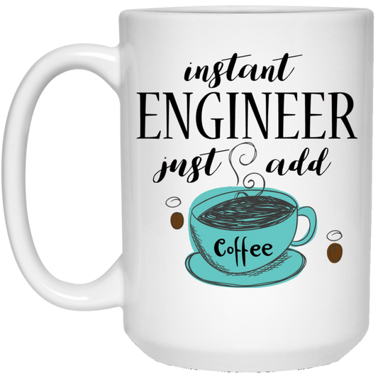 Instant Engineer 15 oz. White Mug