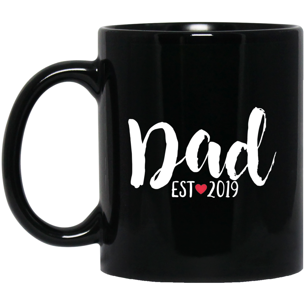 Dad est. 2019 11 oz. Black Mug