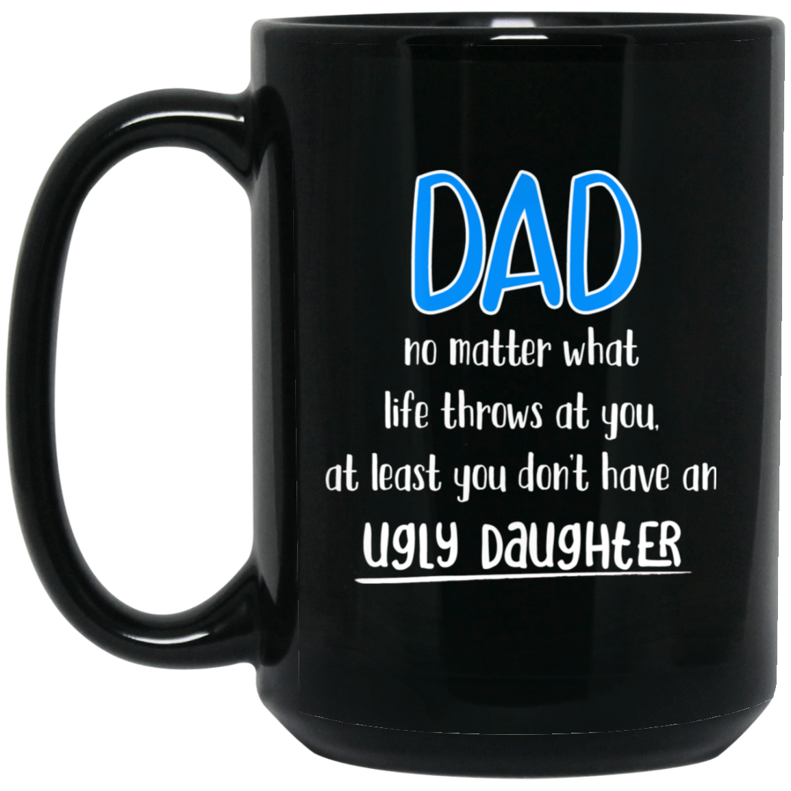 Hija fea 15 oz. Taza negra