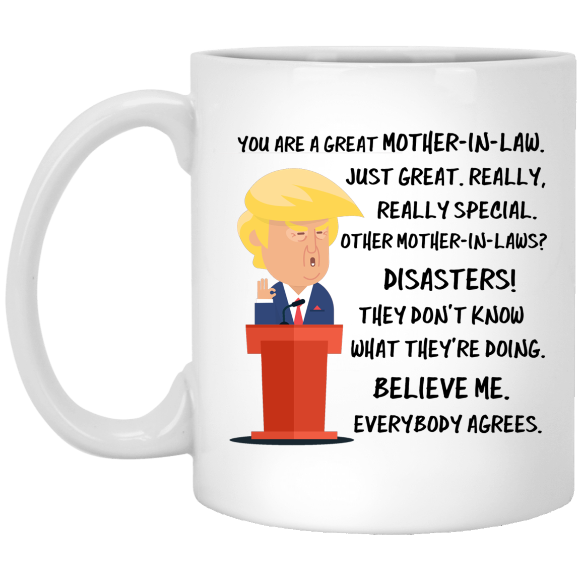 Trump-Tasse Schwiegermutter 11 oz. Weiße Tasse