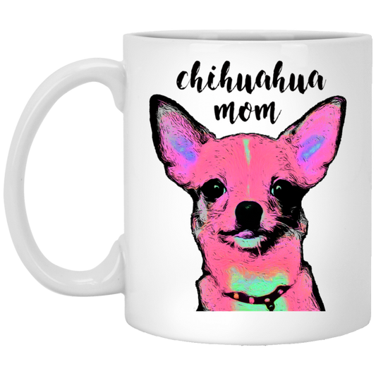 Mamá Chihuahua 11 oz. Taza blanca